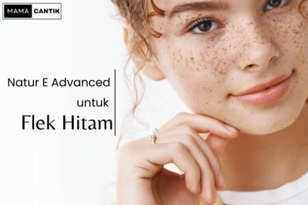 Natur e advanced untuk flek hitam