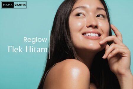 Reglow untuk flek hitam