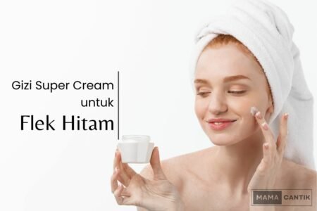 Gizi super cream untuk flek hitam
