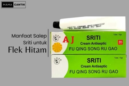 Manfaat salep sriti untuk flek hitam