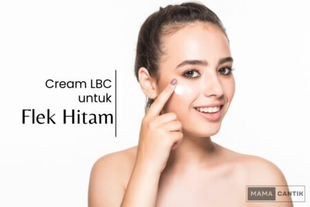 Cream lbc untuk flek hitam
