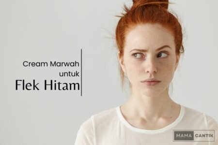 Cream marwah untuk flek hitam