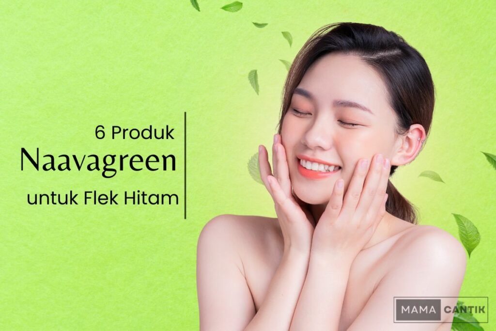 Produk naavagreen untuk flek hitam