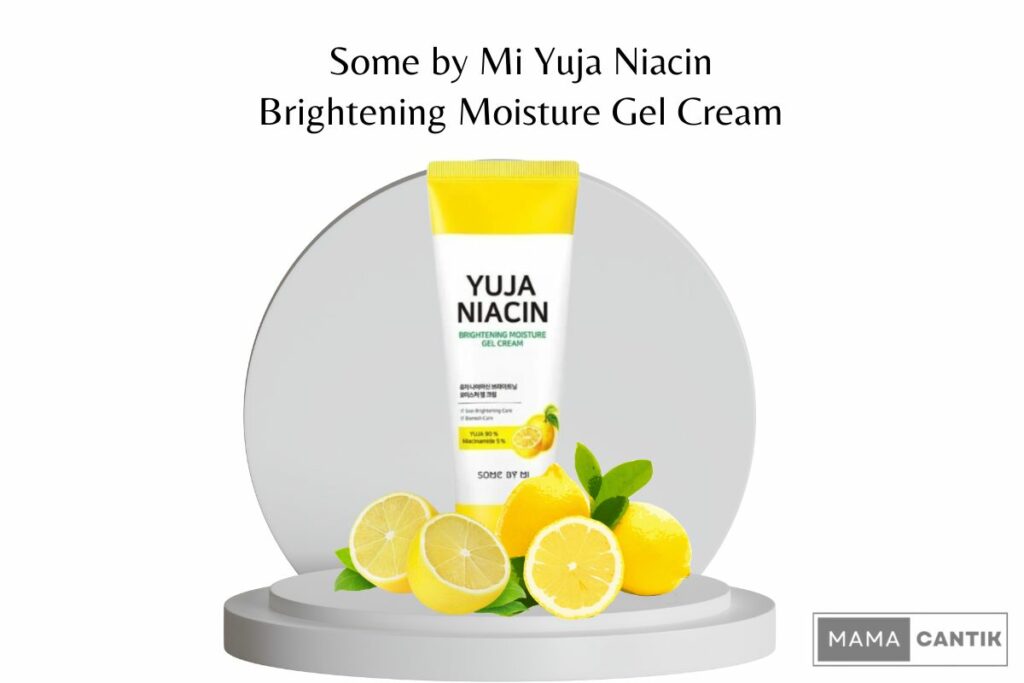 Some by mi yuja niacin brightening moisture gel cream