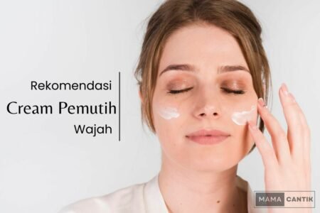Cream pemutih wajah