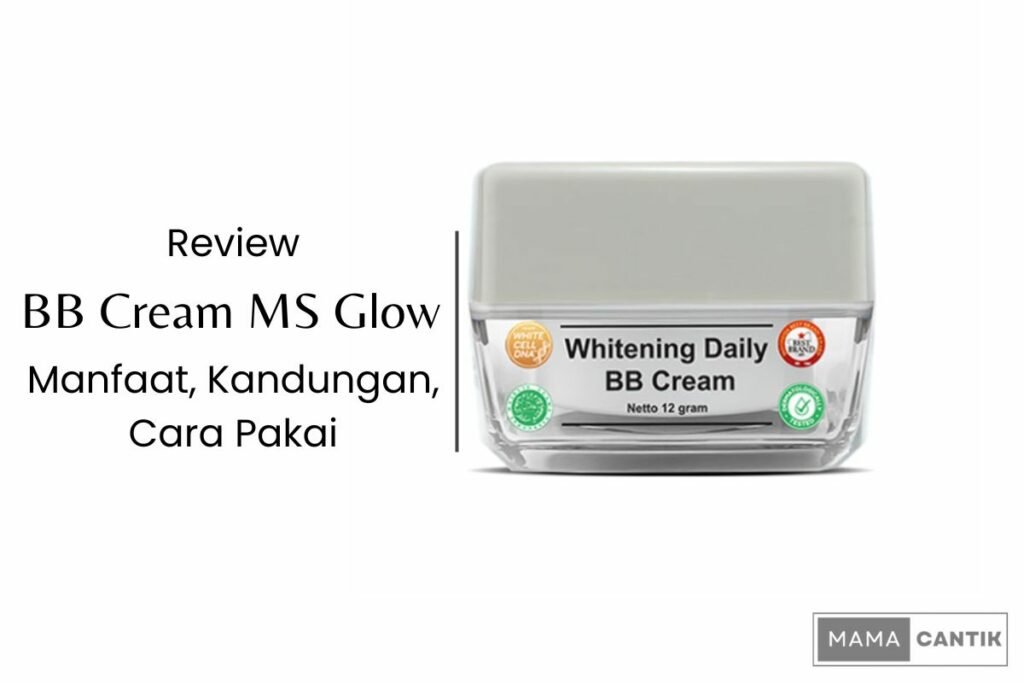 Review bb cream ms glow