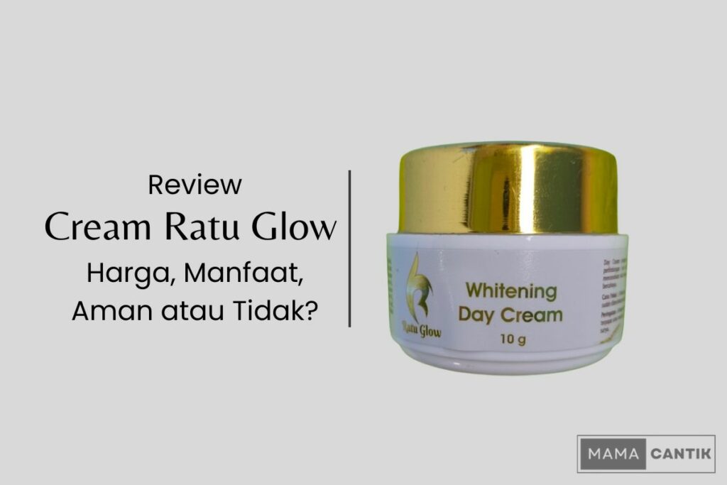Review cream ratu glow