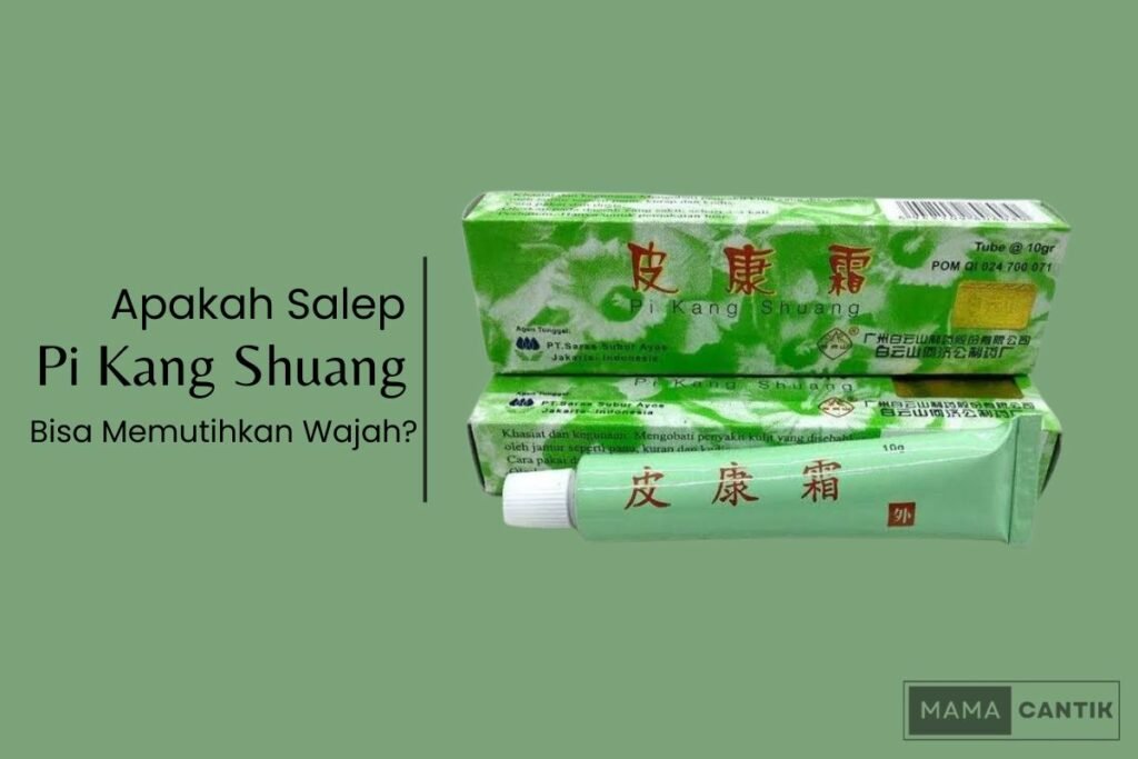 Apakah salep pi kang shuang bisa memutihkan wajah