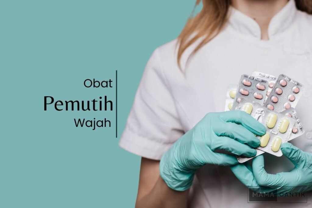 Obat pemutih wajah