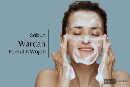 Sabun wardah untuk memutihkan wajah